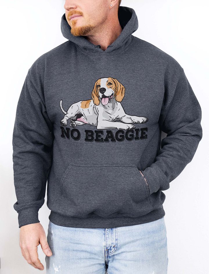 No Beaggie Hooded Sweatshirt of a Beagle | Funny Hoodie for Beagle Paw-rents product image (6)
