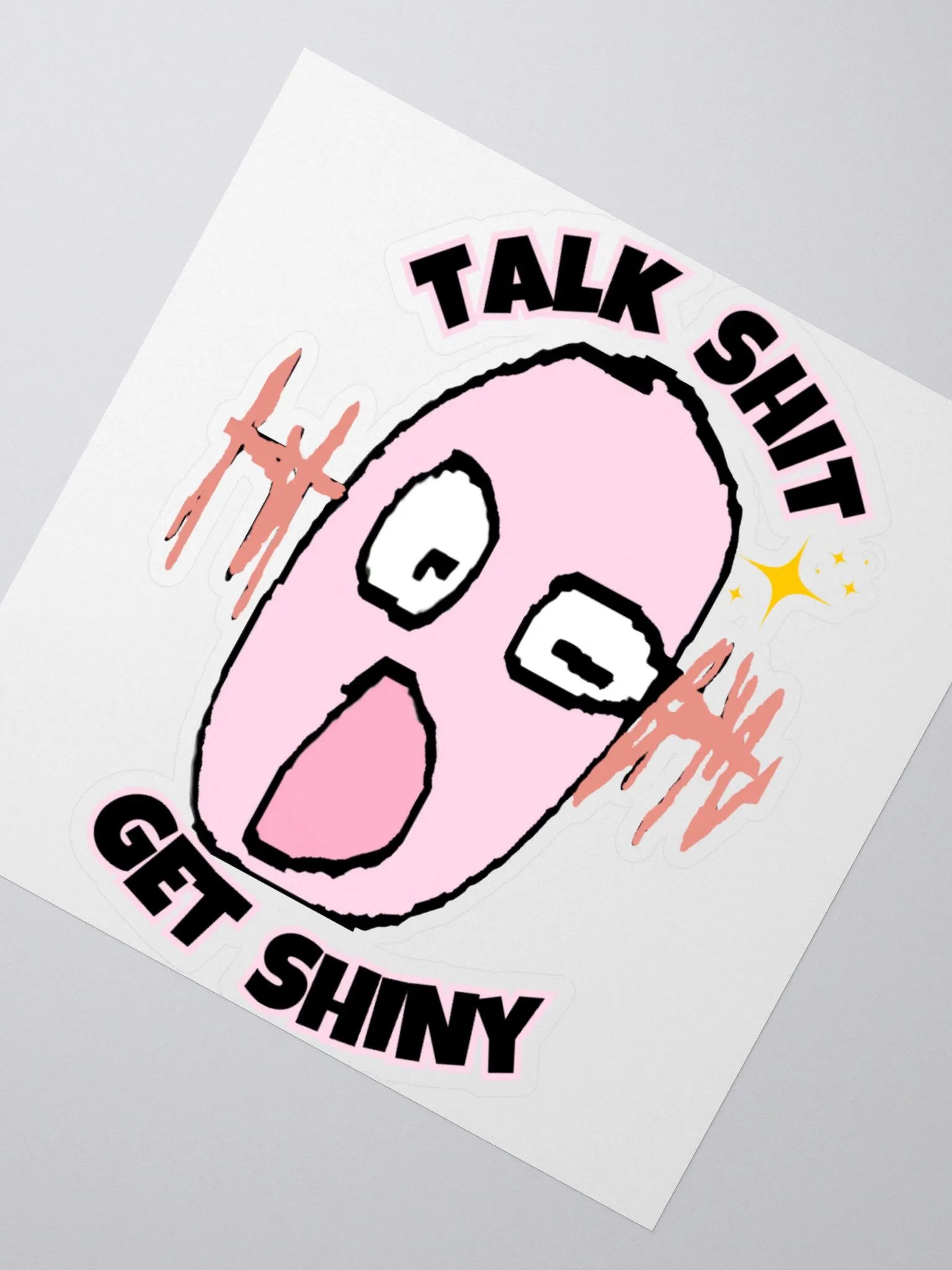 Talk Shit Get Shiny Sticker - *SHINY* Woopie product image (2)
