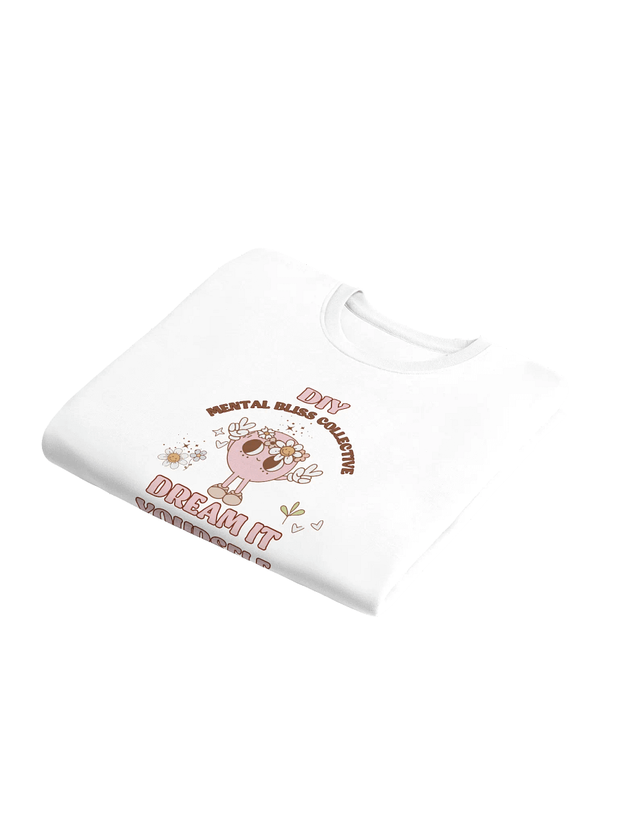 DIY Dream It Yourself Unisex Organic Cotton Sweatshirt – Believe in Your Dreams and Make Them Real product image (6)