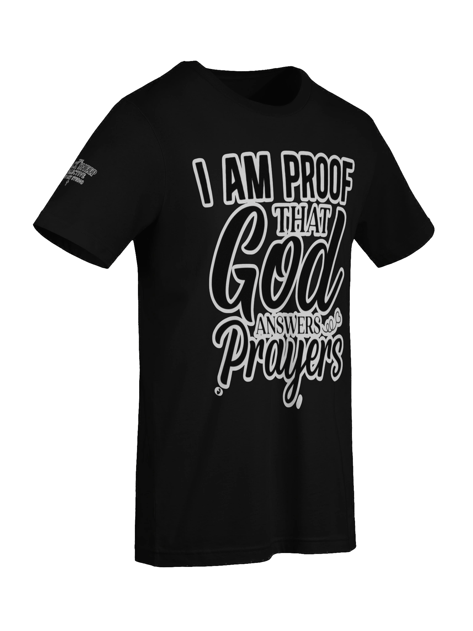 I am proof that God Answers Prayers T-Shirt product image (9)
