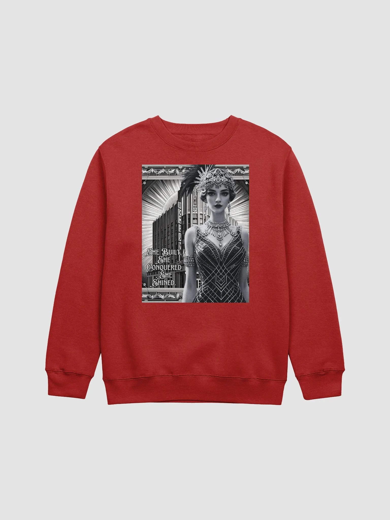 She Built, She Conquered, She Shined – 1920s Glamour Sweatshirt product image (17)