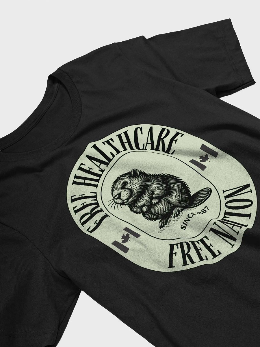 Canadian Beaver Free Healthcare T-Shirt product image (6)