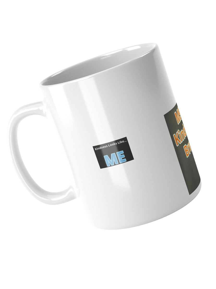 MSW Kindness Brand Kindness Looks Like ME Mug product image (3)