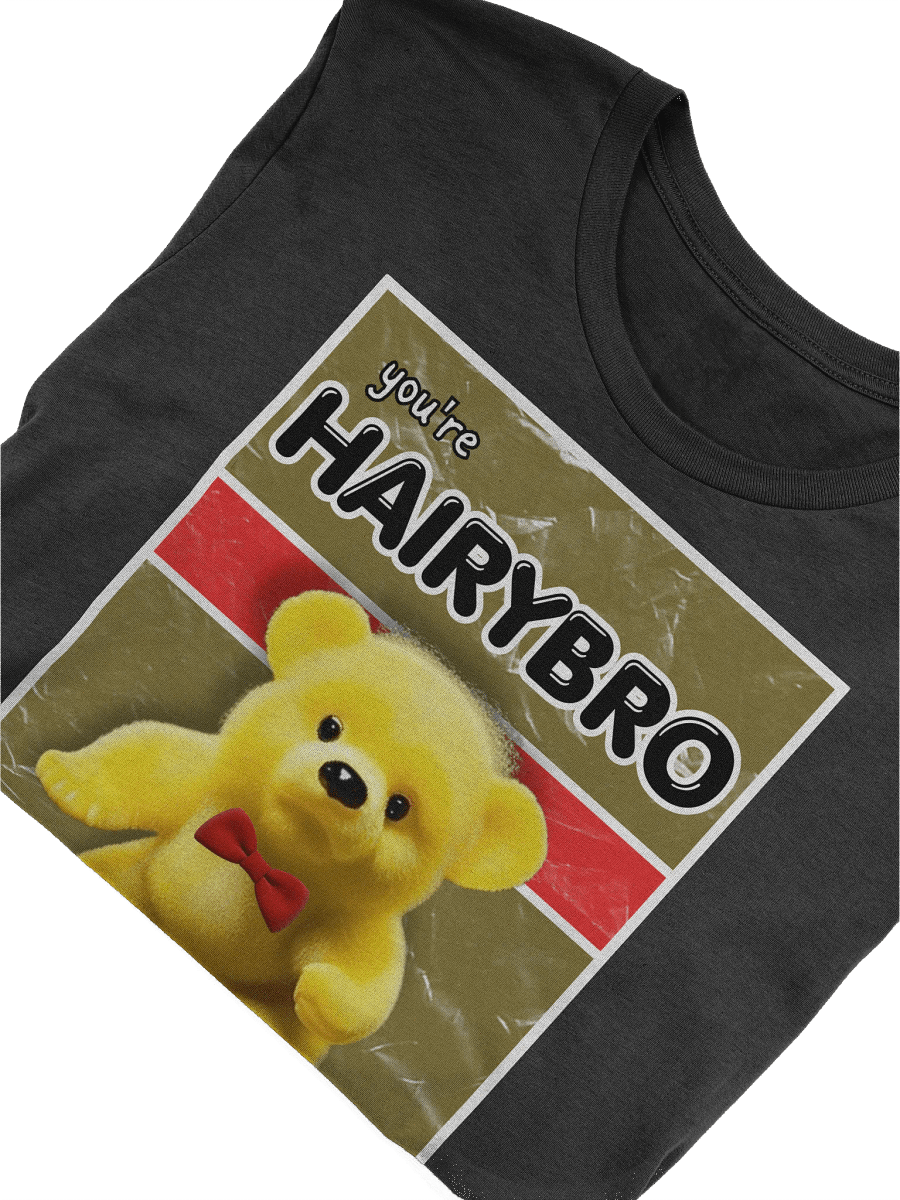 You're HAIRYBRO T-Shirt product image (5)