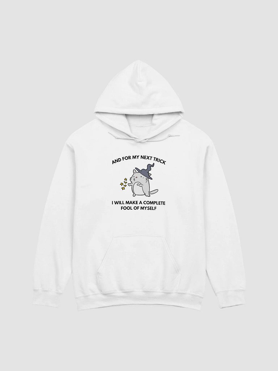 MAKE A COMPLETE FOOL OF MYSELF HOODIE product image (1)