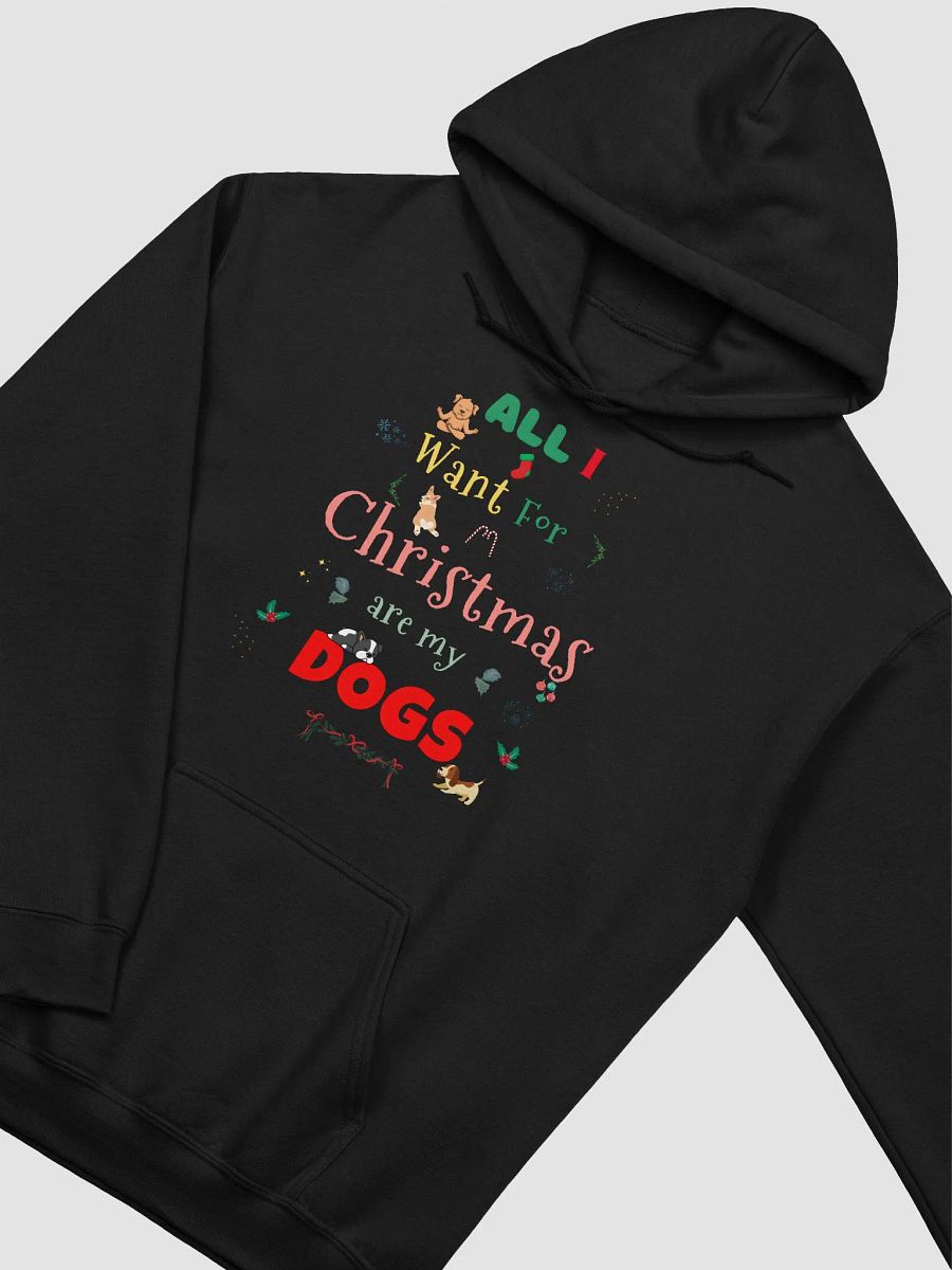 All I want for Christmas are my Dogs Hoodie product image (4)