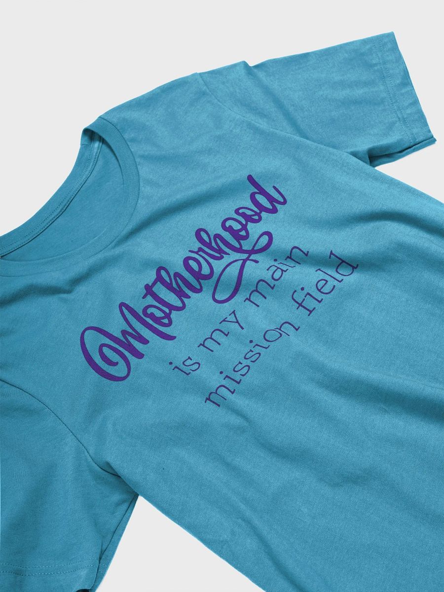 Motherhood is my main mission field T-shirt product image (3)
