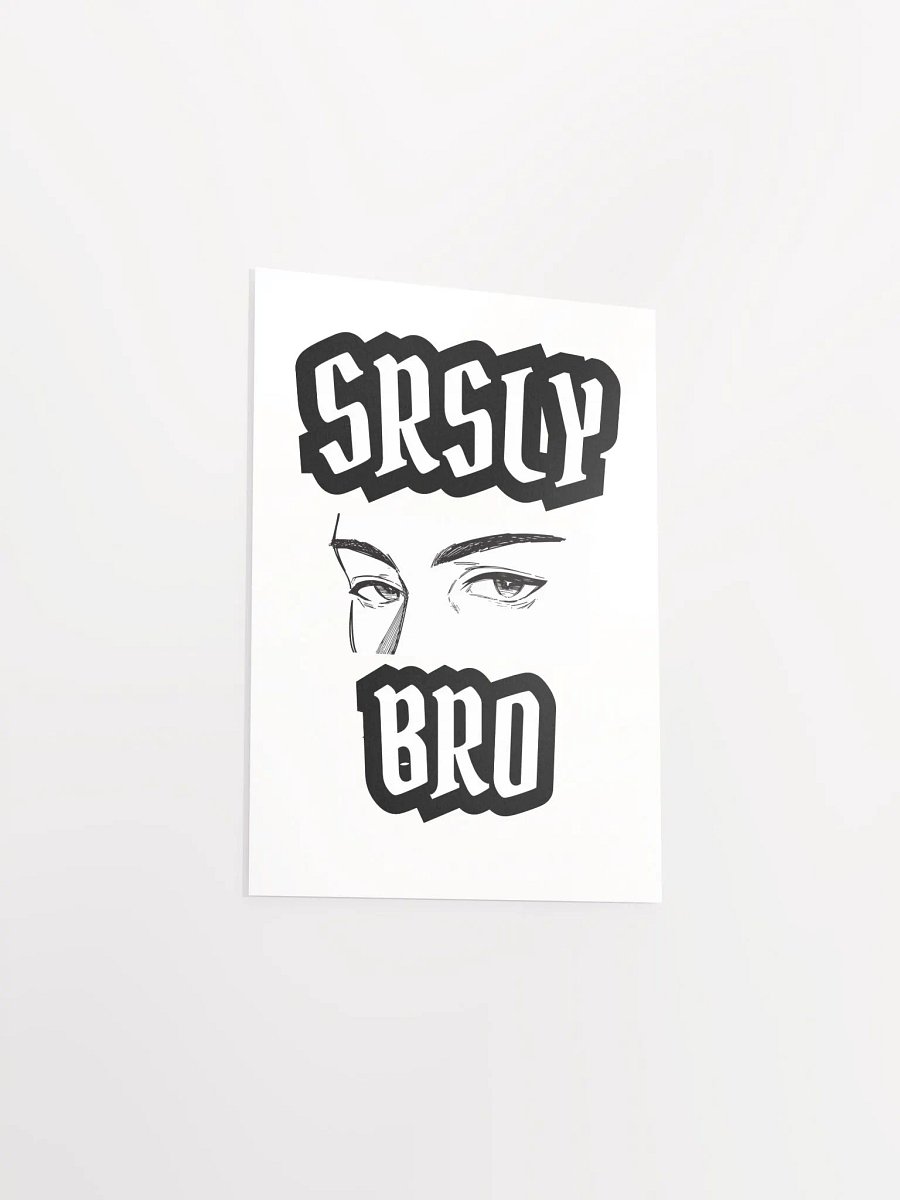 PRINT / SRSLY BRO product image (6)