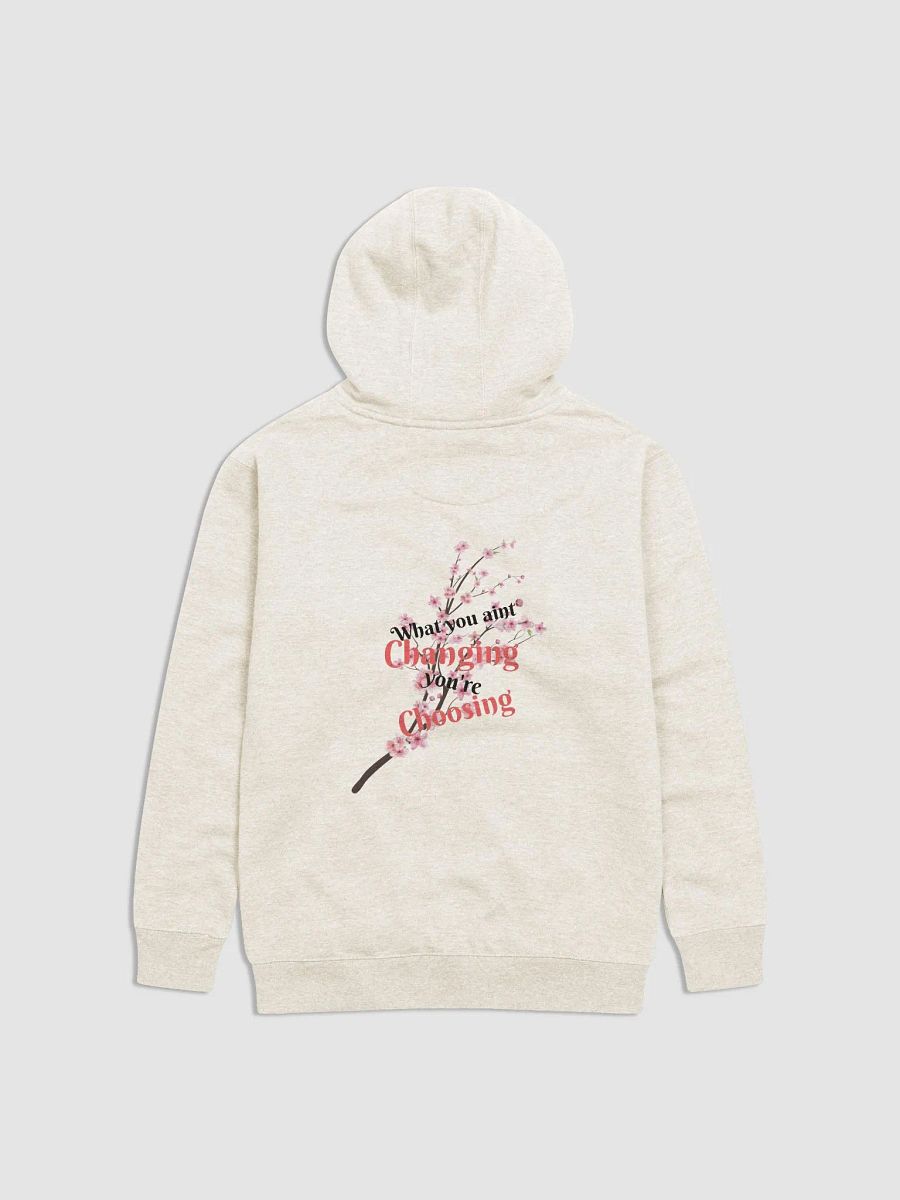 CF What You Aint Changing Unisex Hoodie product image (8)