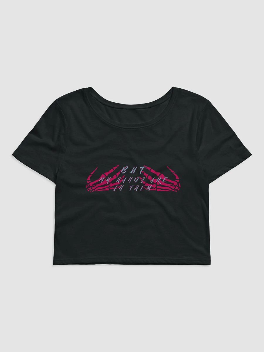 MY HANDS ARE IN THEM CROP TOP product image (1)