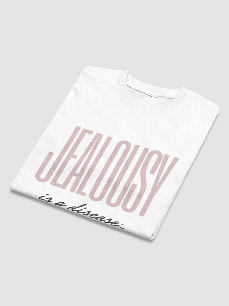 Jealousy is a disease Tee product image (4)