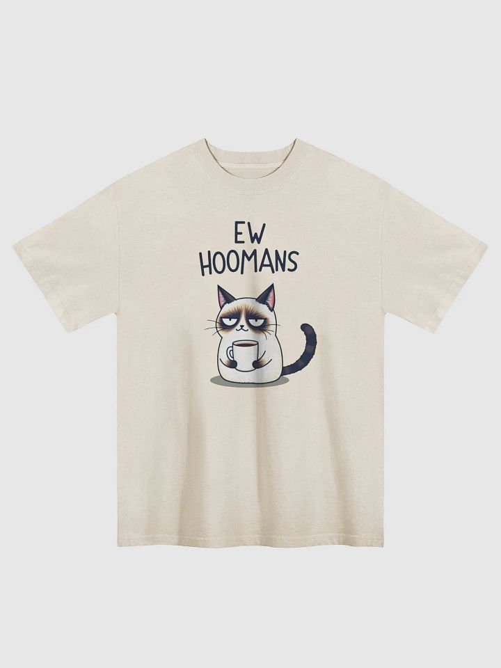 Grumpy Coffee Cat Ew Hoomans product image (2)