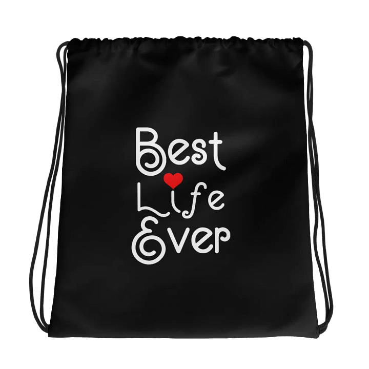 'Best Life Ever' Black Drawstring Bag product image (1)