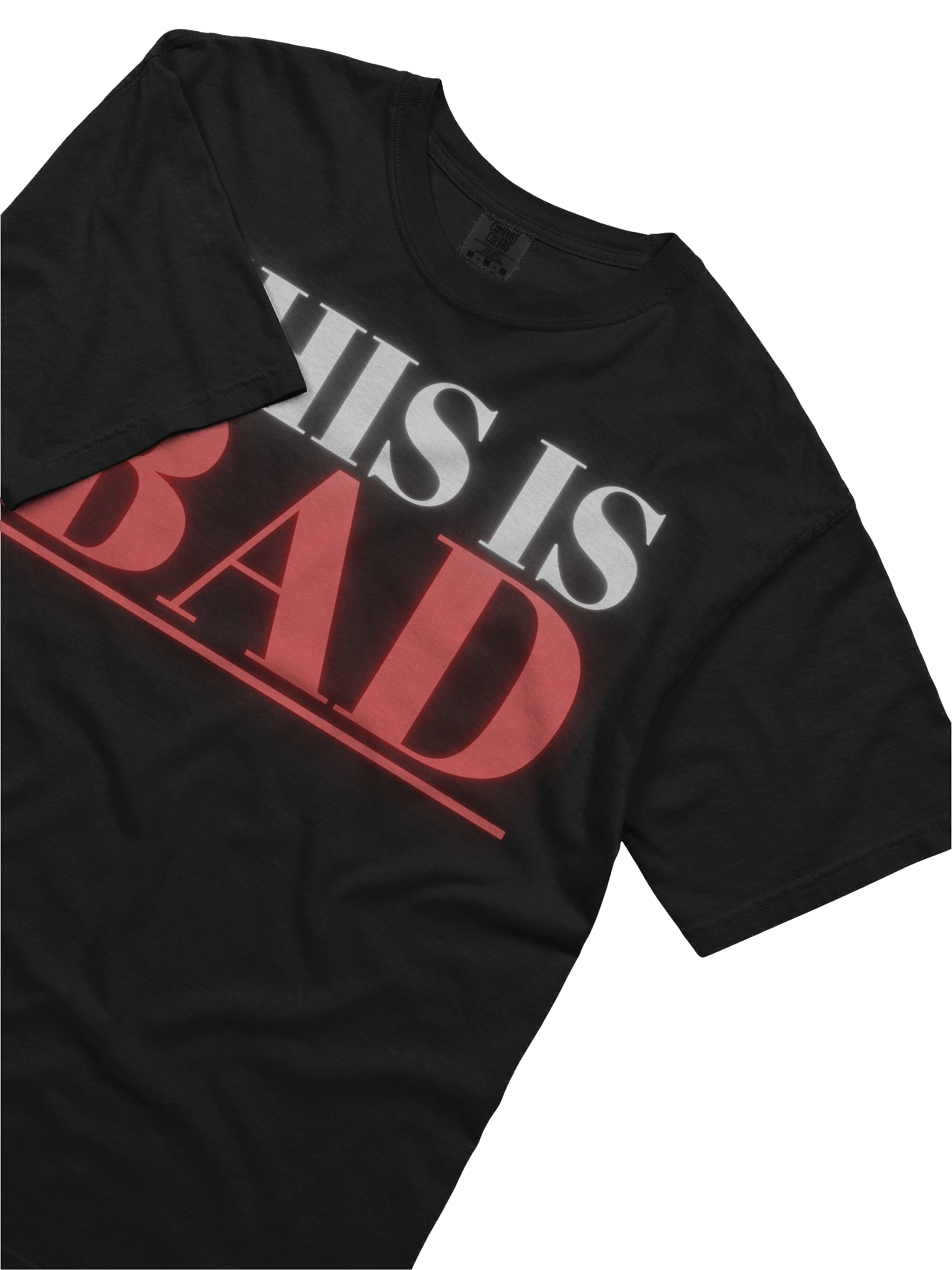 THIS IS BAD T product image (5)