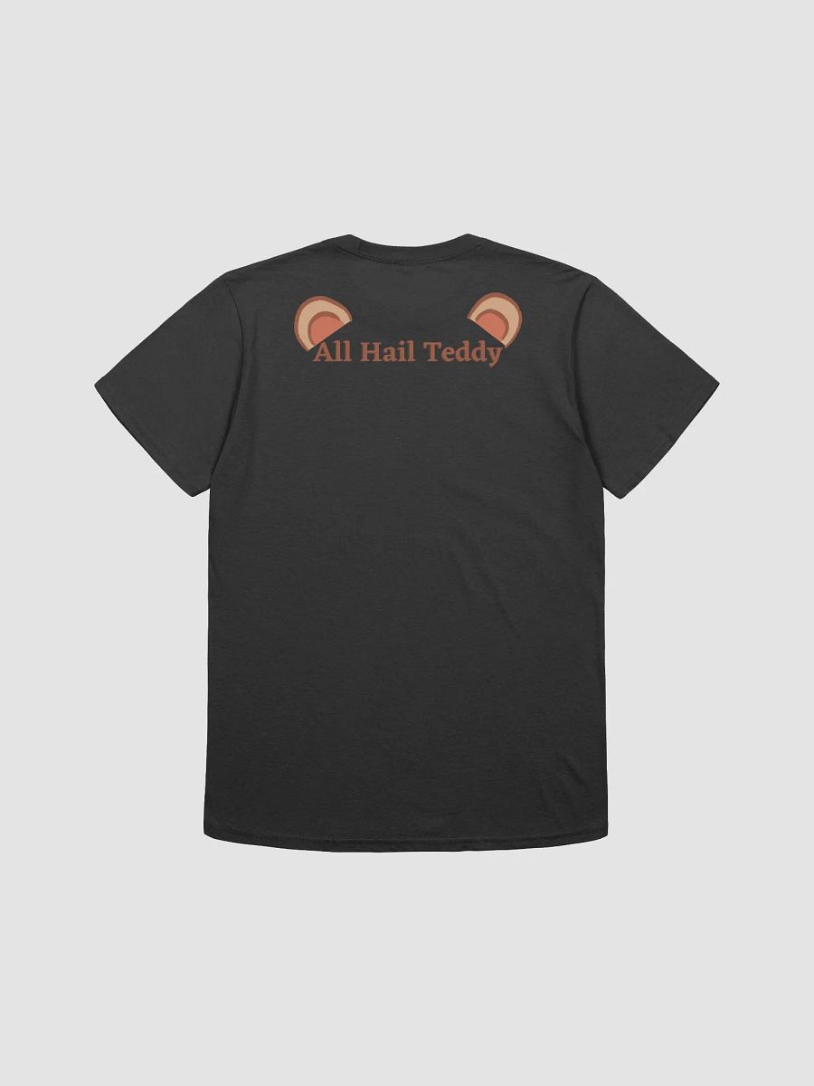 All Hail Teddy T-Shirt product image (5)