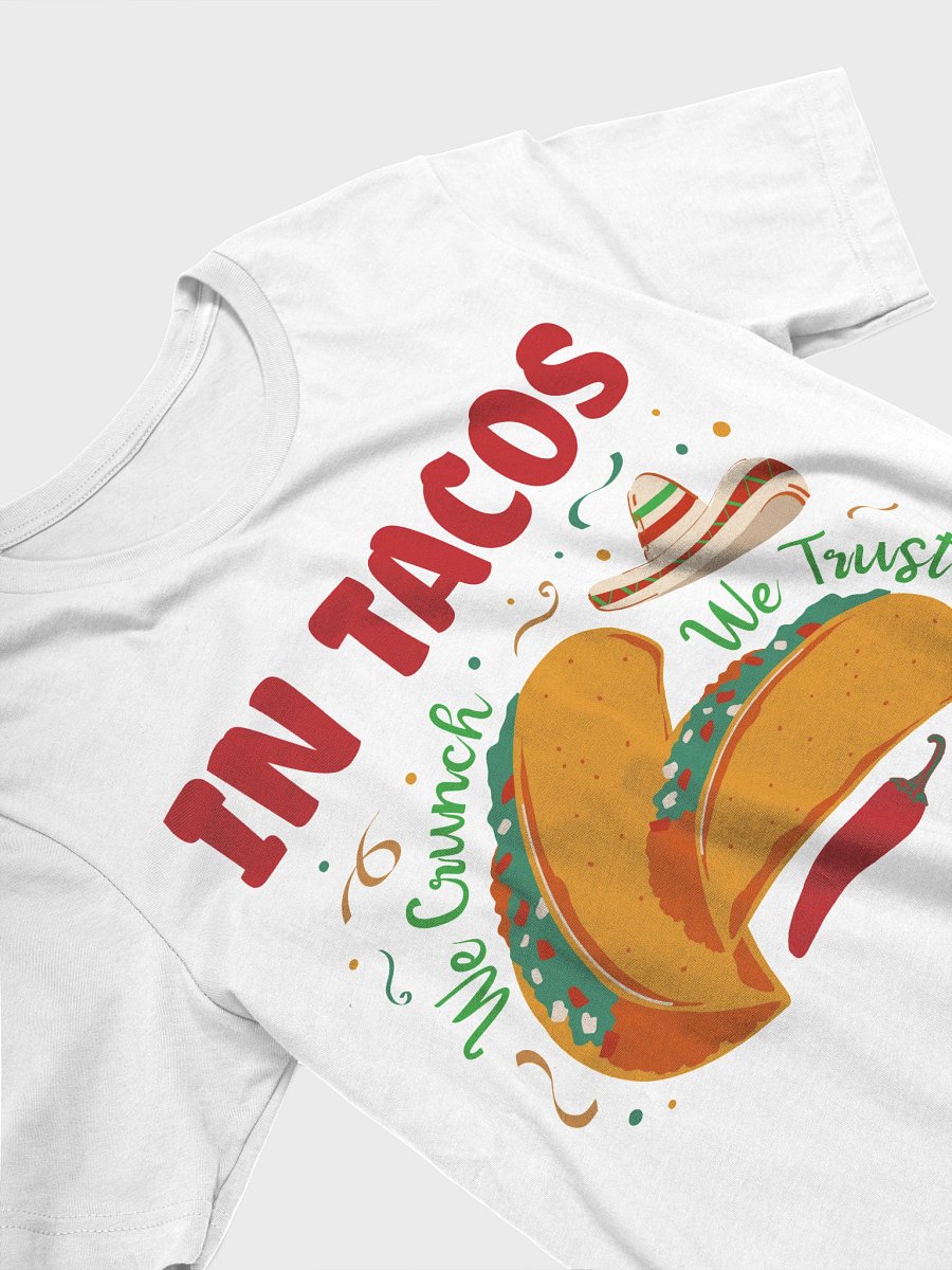 In Tacos We Trust T-Shirt product image (2)