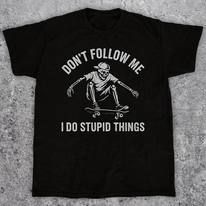 Don't follow me, Funny Skate t-shirt, Unisex product image (1)