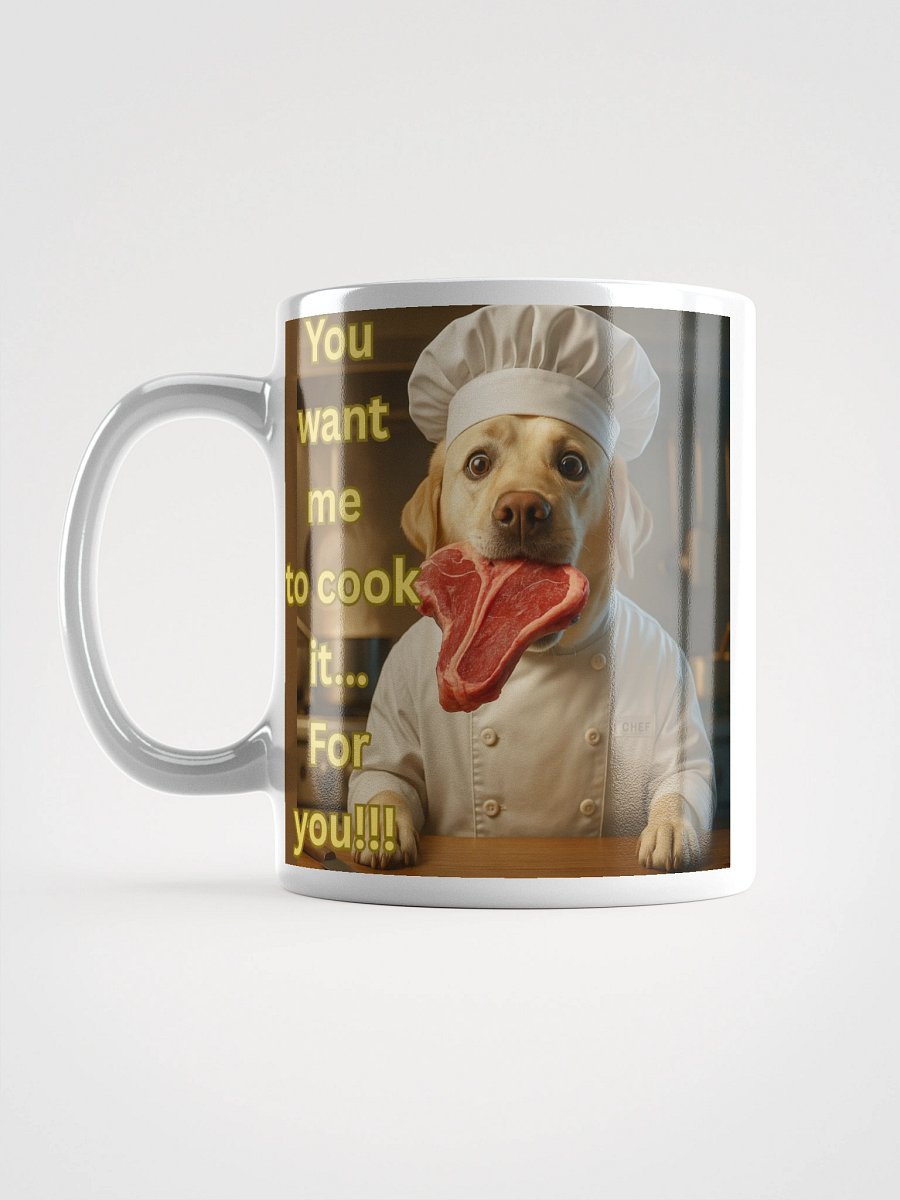“You Want Me to Cook It?” Funny Chef Dog Design product image (6)