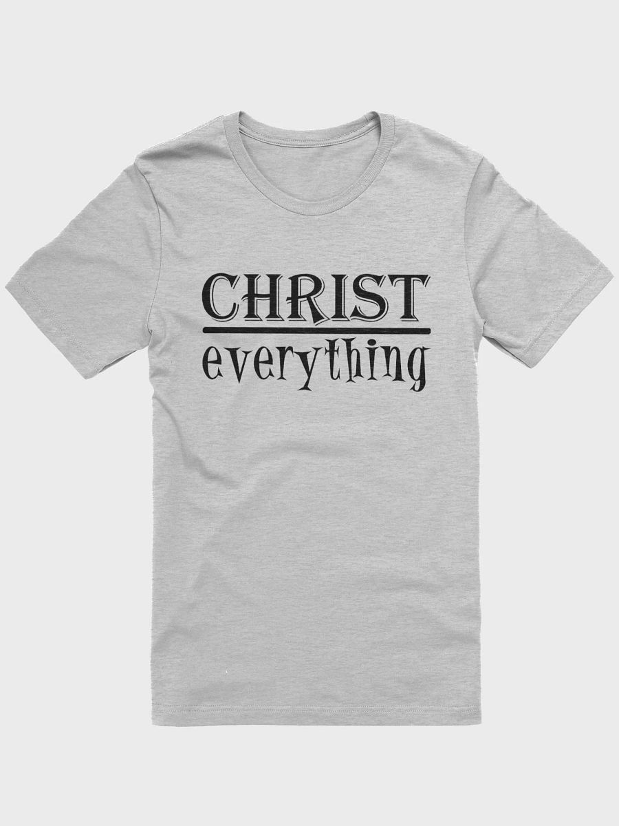Christ Over Everything T-shirt product image (1)