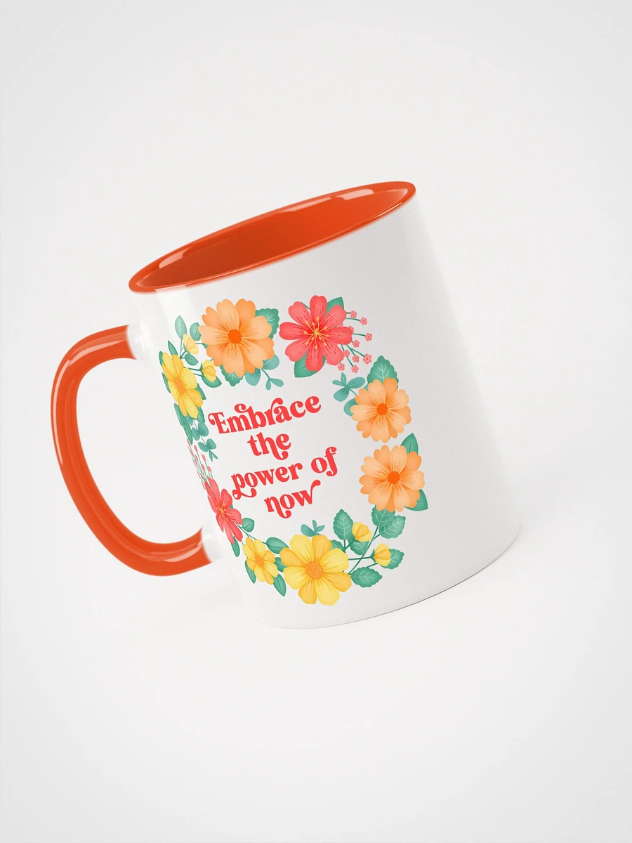 Embrace the power of now - Color Mug product image (3)