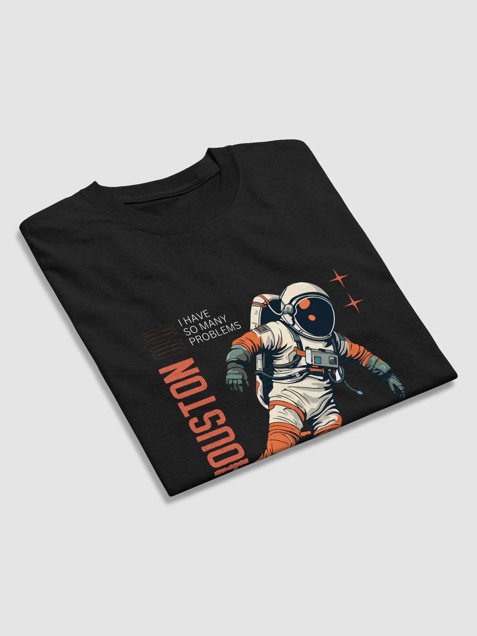 Houston, I Have So Many Problems product image (19)