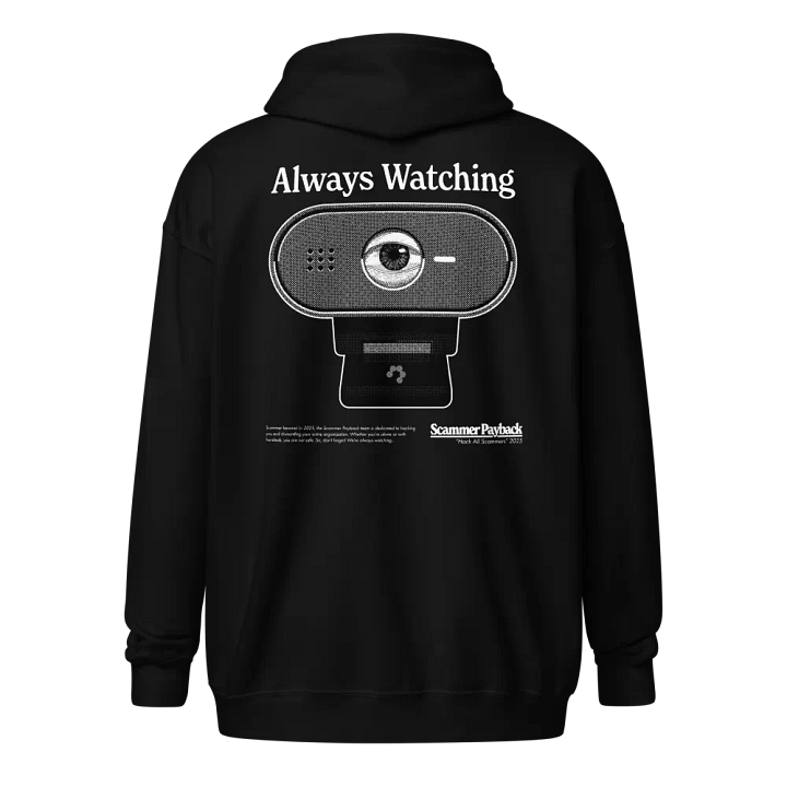 Scammer Payback "Always Watching" Zip-Up Hoodie product image (2)