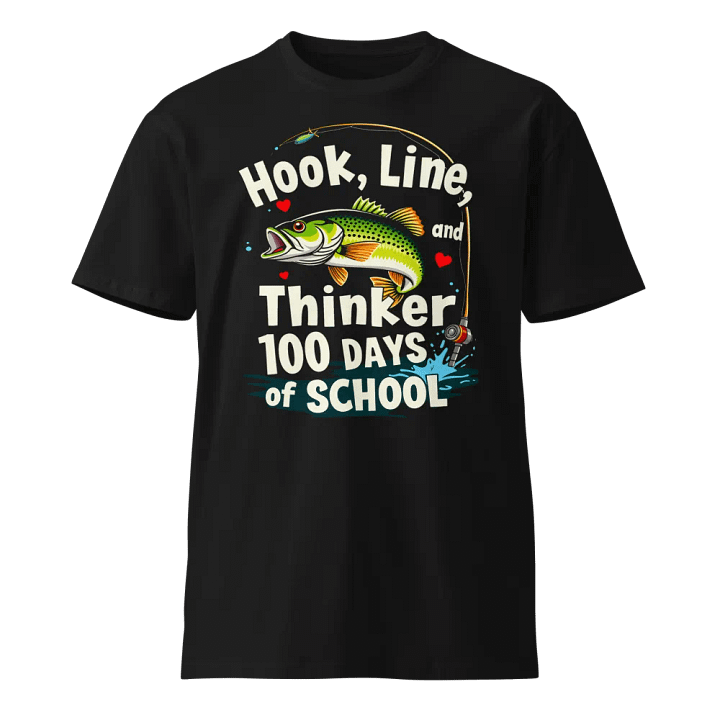 Hook, Line, and Thinker 100 Days of School Fishing T-Shirt product image (1)