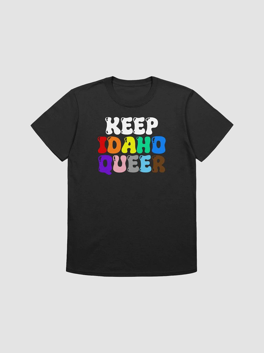 "KEEP IDAHO QUEER" dark t-shirt product image (1)