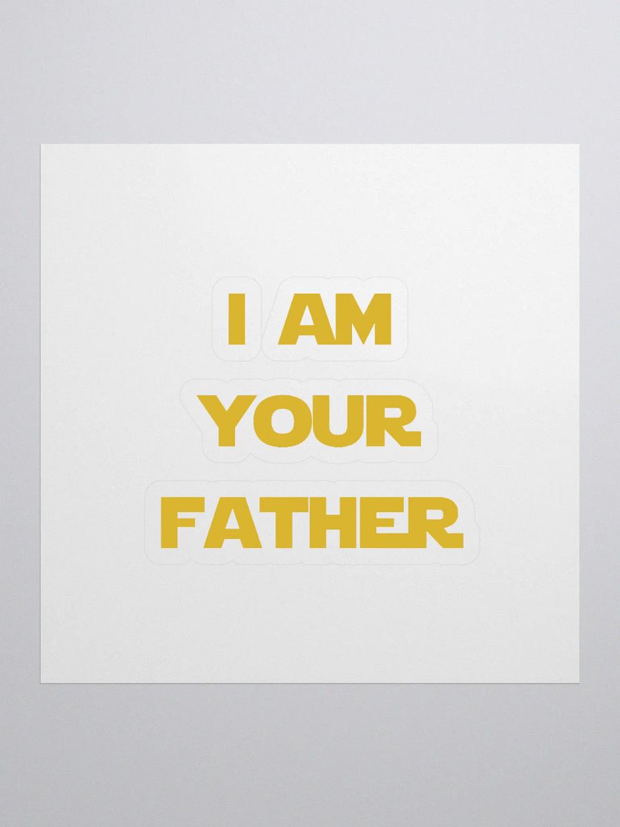 I AM YOUR FATHER Kiss Cut Stickers product image (1)