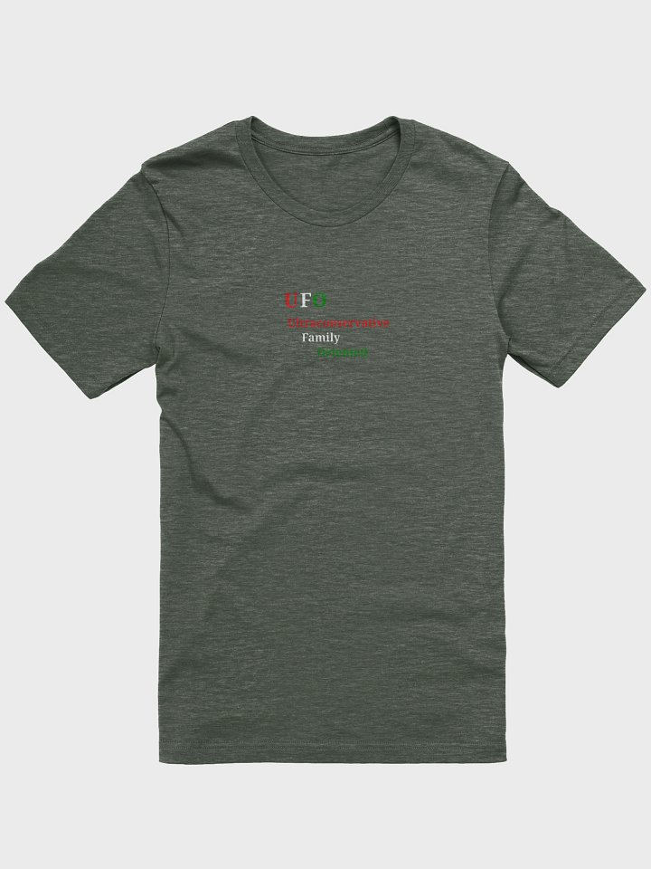 UFO: Ultraconservative Family Oriented T-Shirt product image (1)