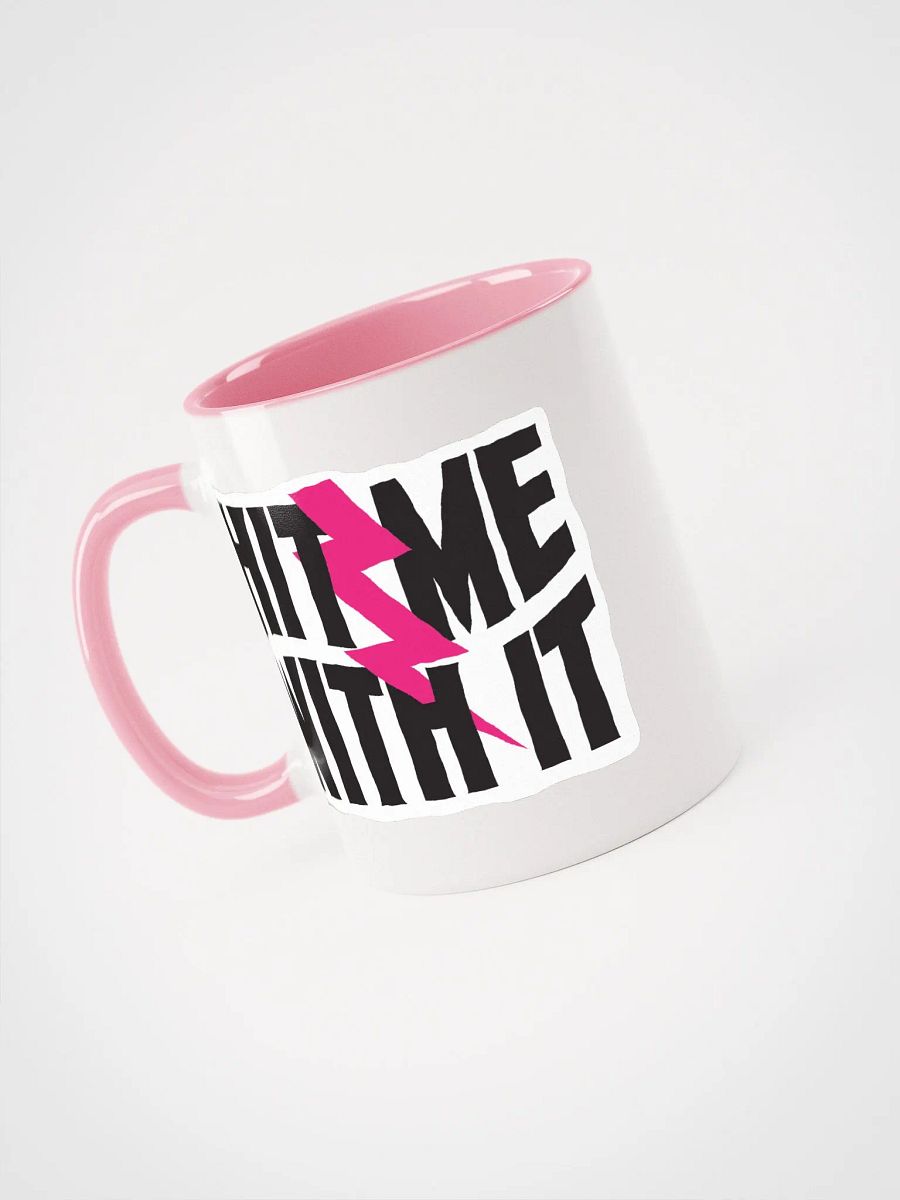 'Hit Me With It' mug - in white and pink! product image (3)