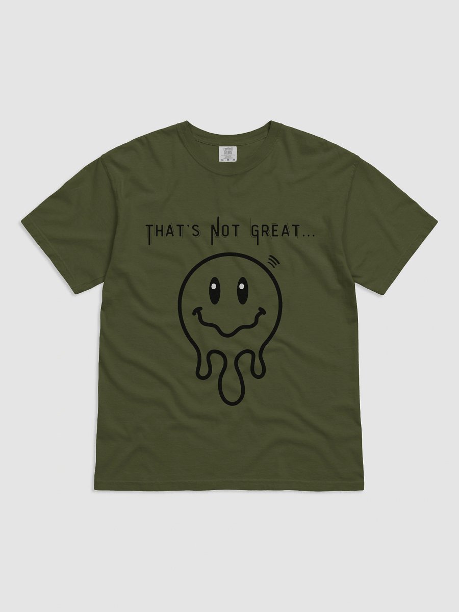 That's Not Great Tee product image (1)