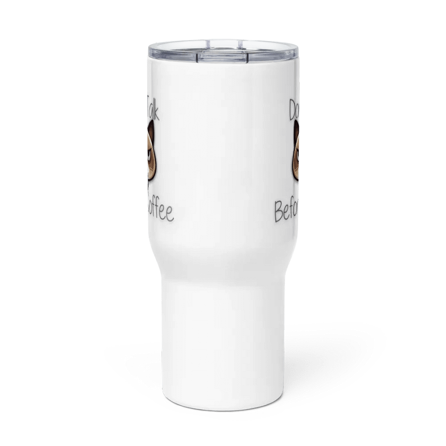 Don't talk before coffee Travel Mug with a Handle product image (3)