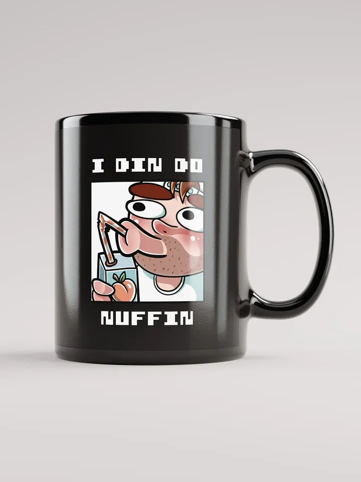I Din Do Nuffin Black Glossy Mug product image (2)