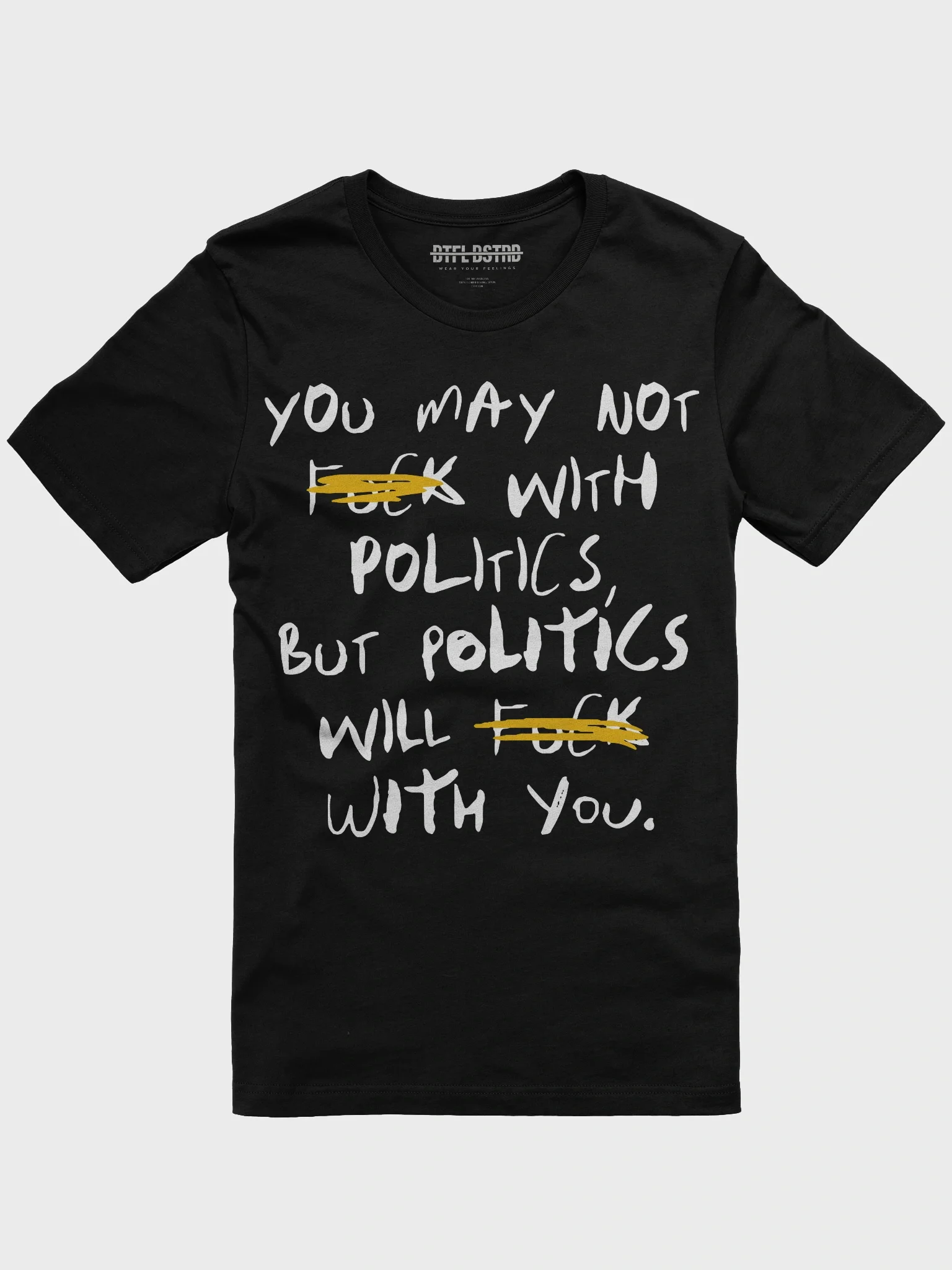F*ck With Politics - BB28 Tee product image (3)