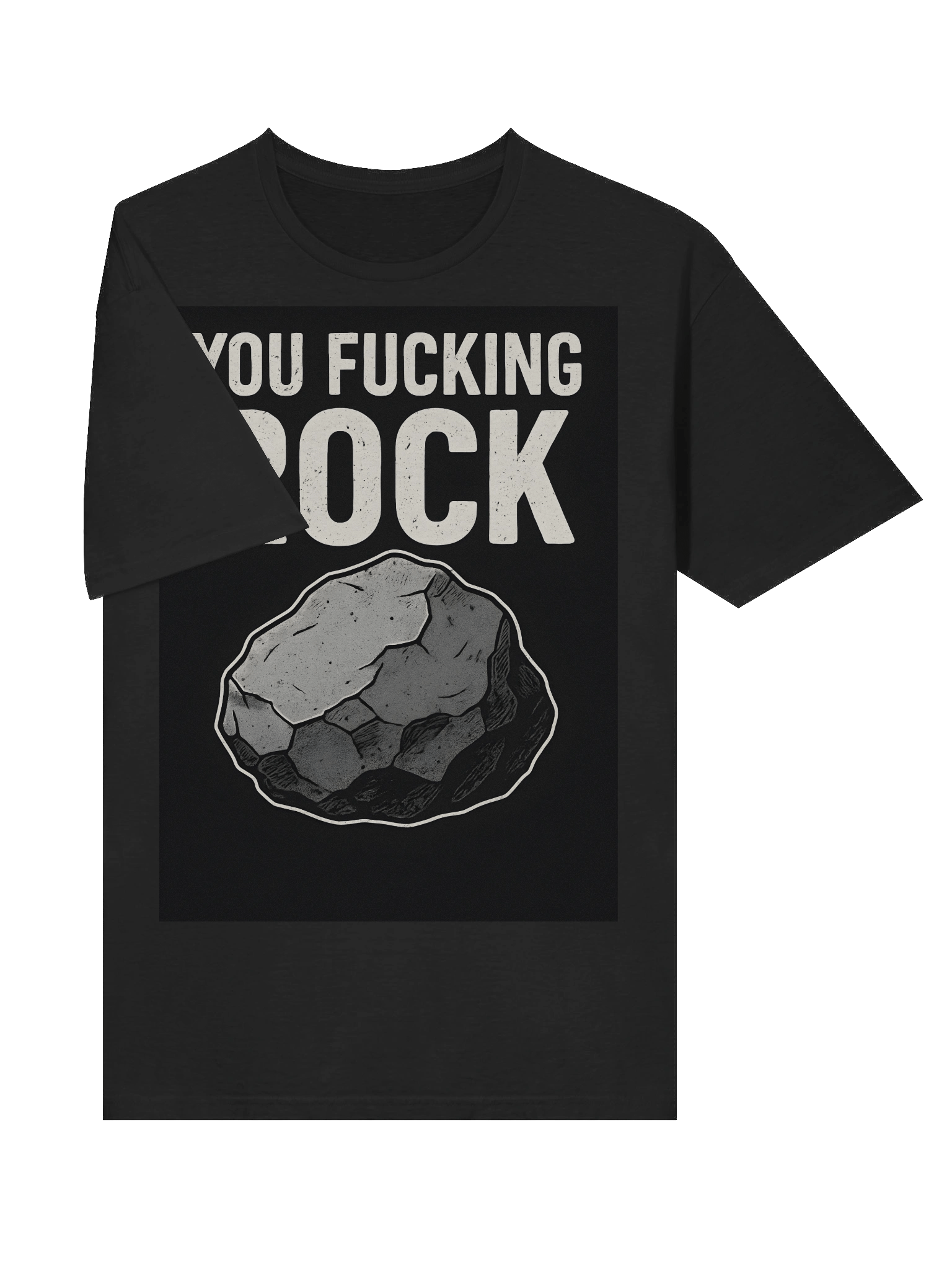 You Fucking Rock T-Shirt – Bold Funny Statement Tee for Everyday Confidence product image (5)