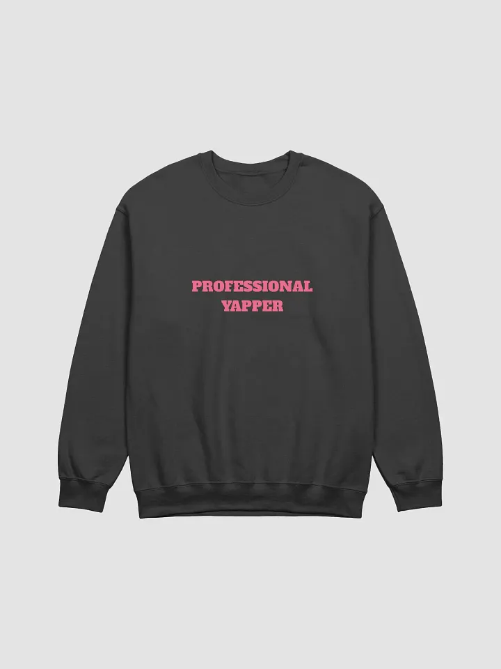 Professional Yapper Crewneck Sweatshirt product image (5)