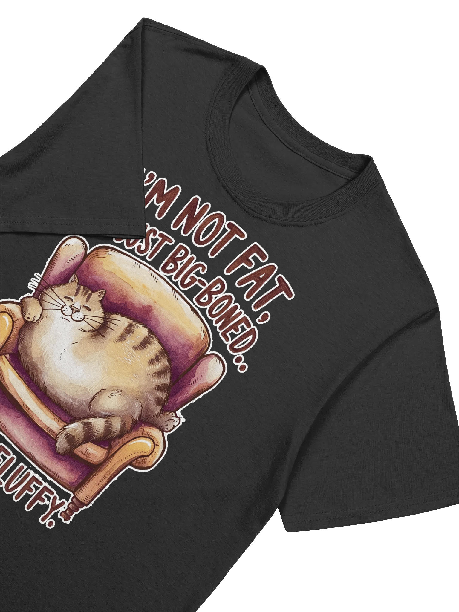 Cat Lover - I'm Not Fat I'm Bigboned and Fluffy T-Shirt product image (15)