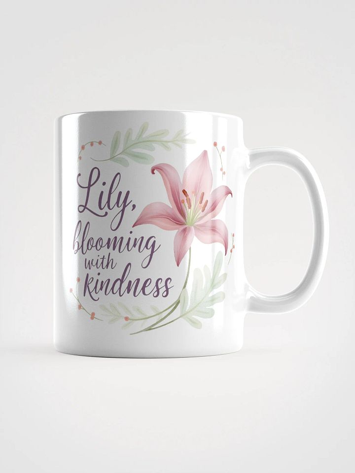 Lily Mug - Blooming with Kindness | Personalized Gift for Every Occasion product image (1)