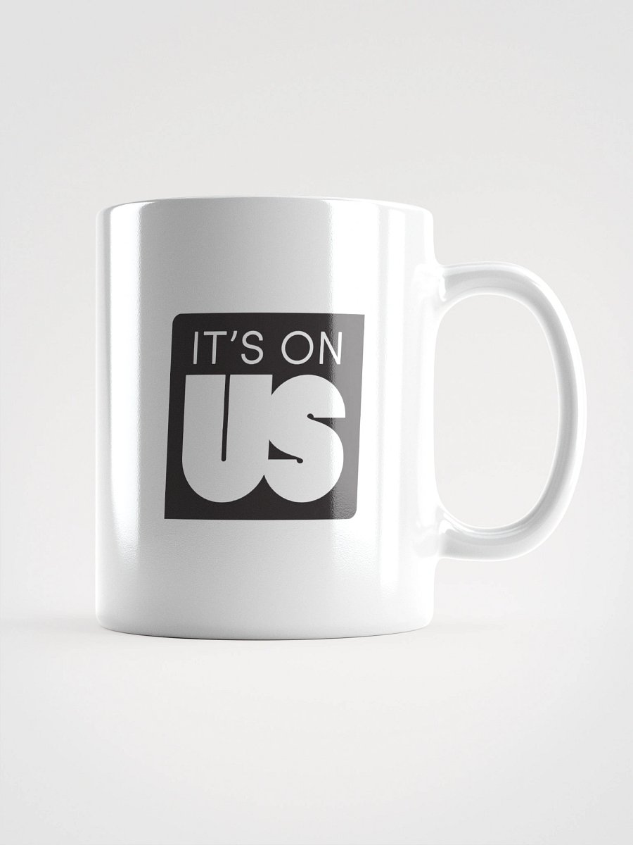 It's On Us Logo White Coffee Mug product image (5)