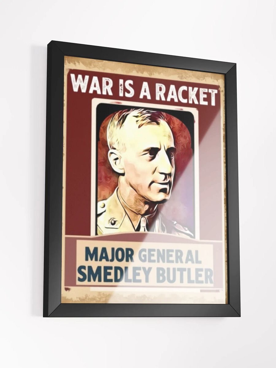 War is a Racket - Major General Smedley Butler Poster product image (3)