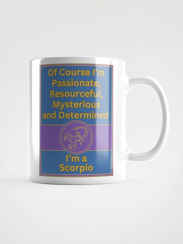Of Course I’m Scorpio Zodiac Sign Mug, Zodiac Sign Vibes Mug, Scorpio Mug, Astrological Mug product image (1)