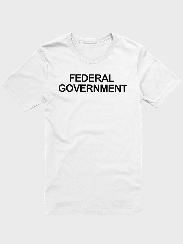 Elon Musk Federal Government Shirt product image (1)