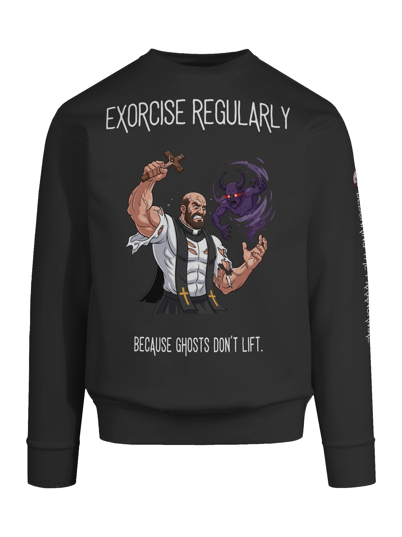 Exorcise Regularly – Crewneck Sweater product image (9)