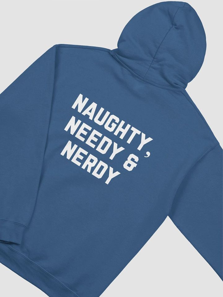 Naughty, Needy & Nerdy (BOLD White) - Hoodie product image (1)