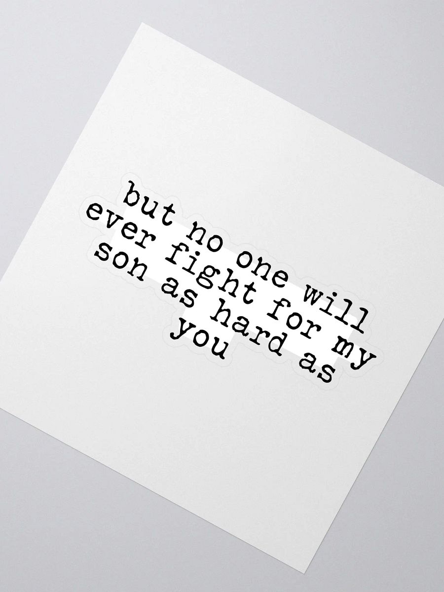 Fight for My Son Buddie Quote Sticker product image (2)