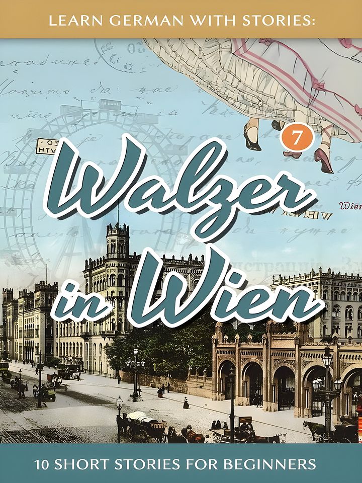 Learn German With Stories: Walzer in Wien - 10 Short Stories For Beginners (Dino lernt Deutsch - Simple German Short Stories For Beginners) product image (1)