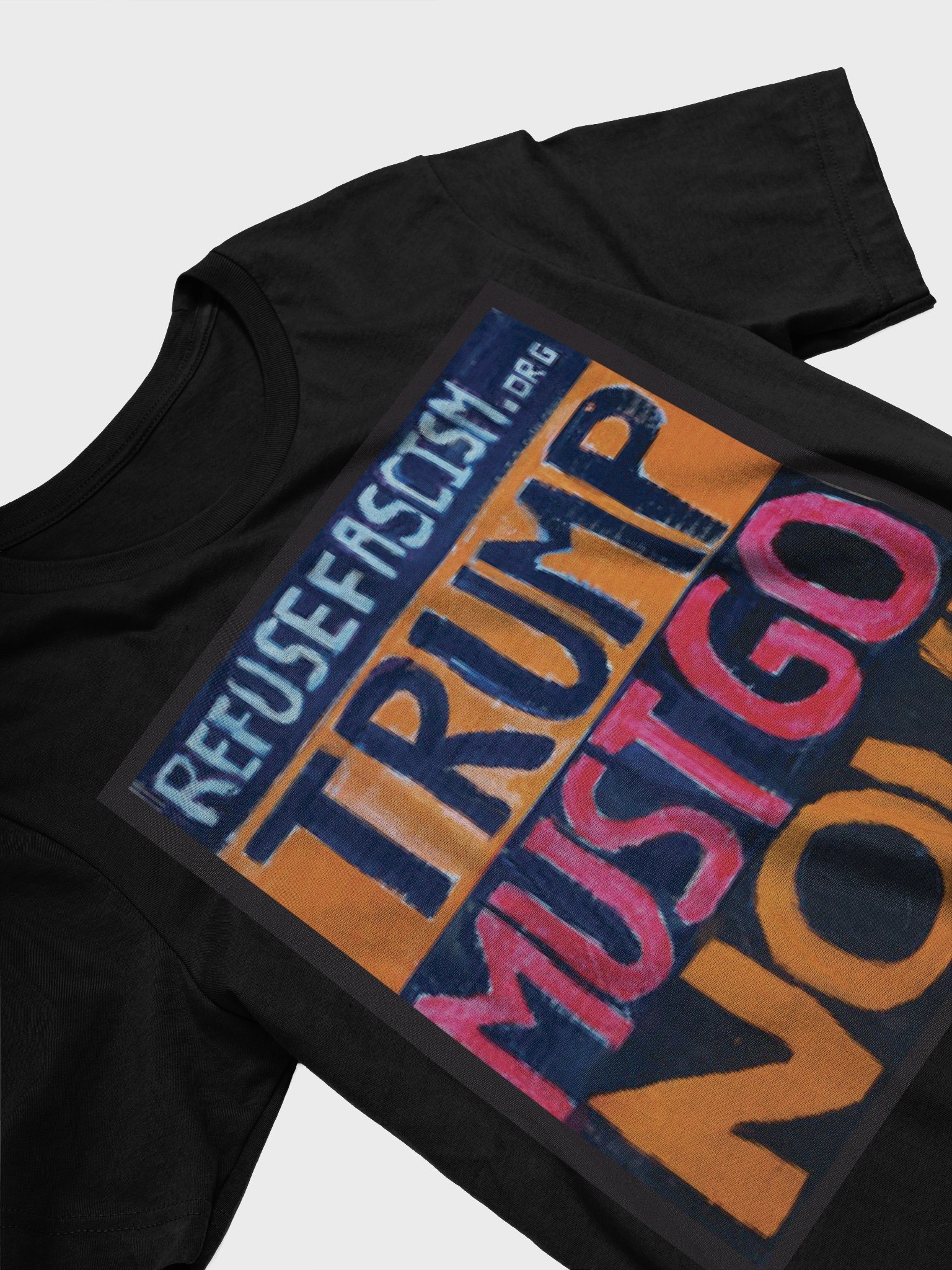 Trump MUST GO NOW! 3 color T-shirt product image (3)