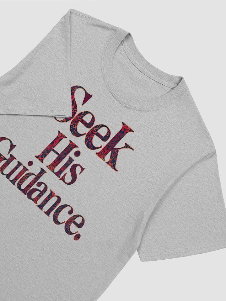 Seek His Guidance Unisex T-Shirt product image (2)