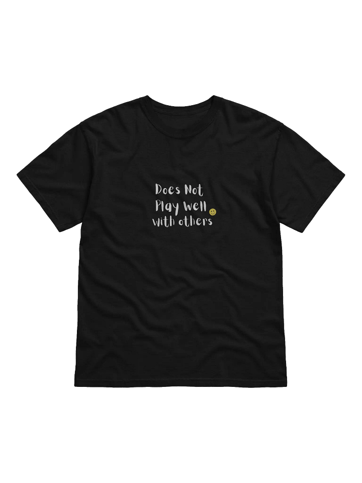 Does Not Play Well with Others Unisex Cotton T-Shirt product image (2)